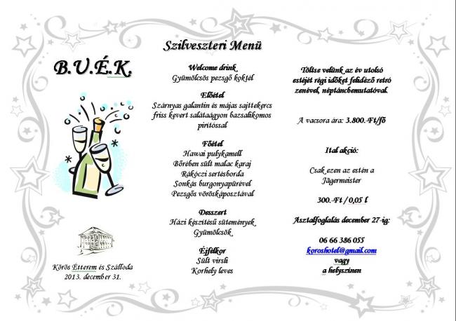 Óév búcsúztató a Körös Étteremben Óév búcsúztató a Körös Étteremben